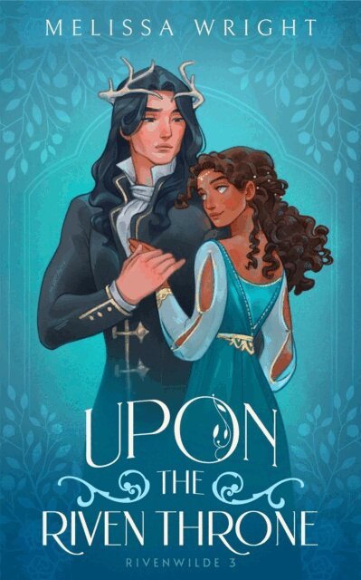 Melissa Wright - Upon the Riven Throne, E-bok