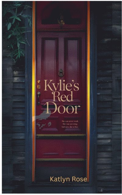 Katlyn Rose - Kylie's Red Door, E-bok