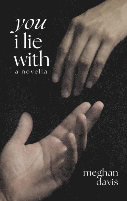 Meghan Davis - You I Lie With, E-bok