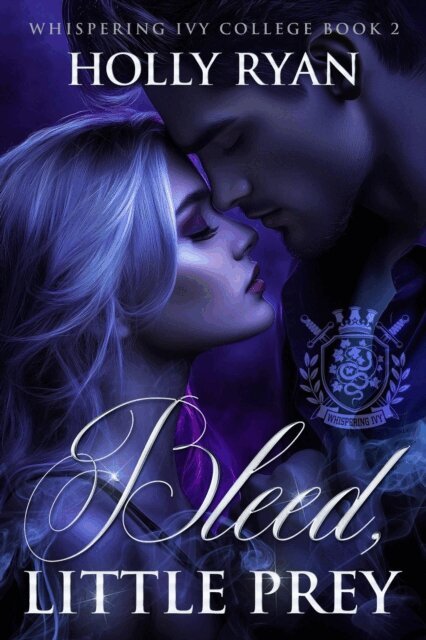 Holly Ryan - Bleed, Little Prey, E-bok