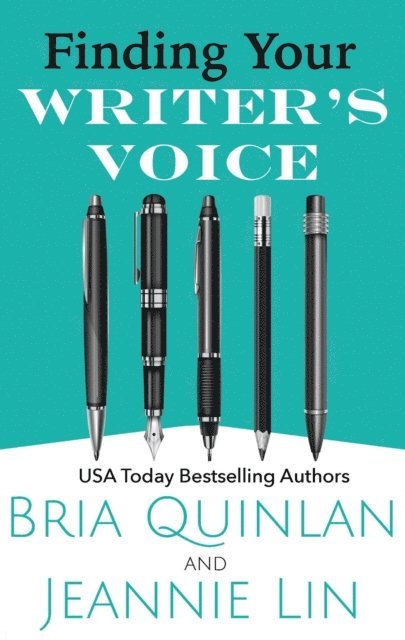 Jeannie Lin, Bria Quinlan - Finding Your Writer's Voice: Make Your Writing Unique & Unforgettable, E-bok. Tillgänglighet: Lägg i varukorg