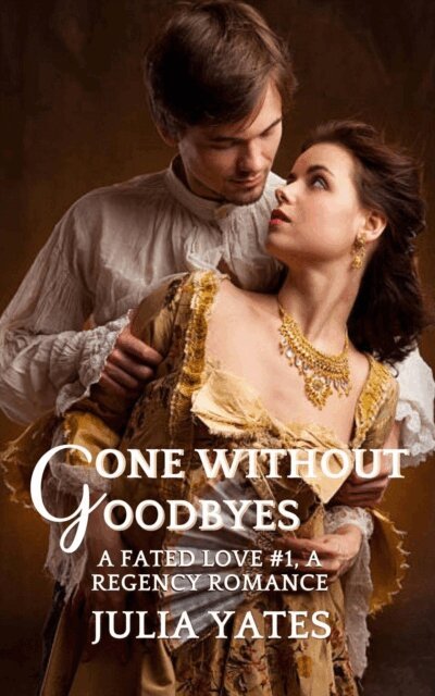 Julia Yates - Gone Without Goodbyes, E-bok