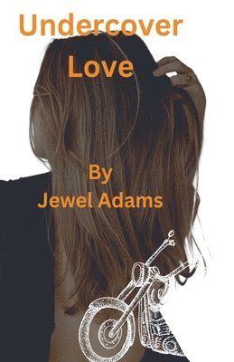 Jewel Adams - Undercover Love, Häftad