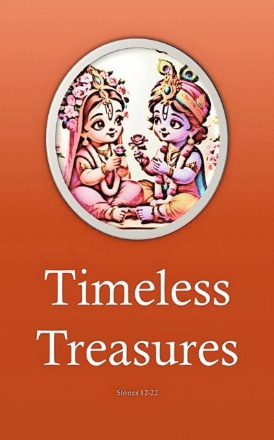Sonal Pathak - Timeless Treasures: Stories 12-22, E-bok