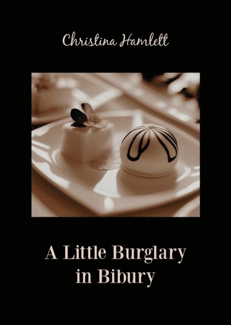 Christina Hamlett - Little Burglary in Bibury, E-bok