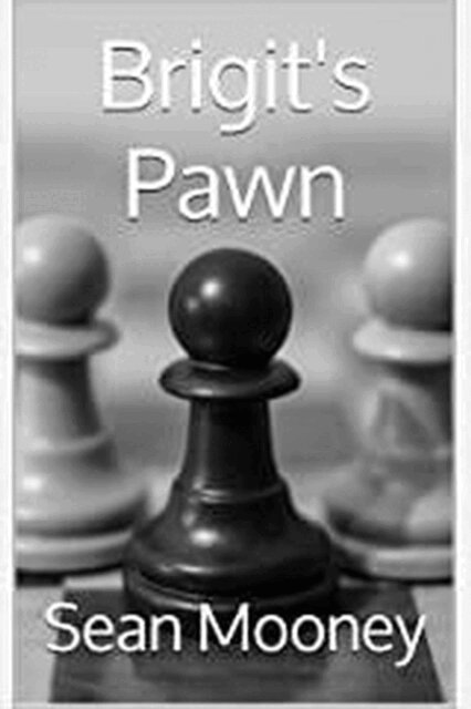 Sean Mooney - Brigit's Pawn, E-bok