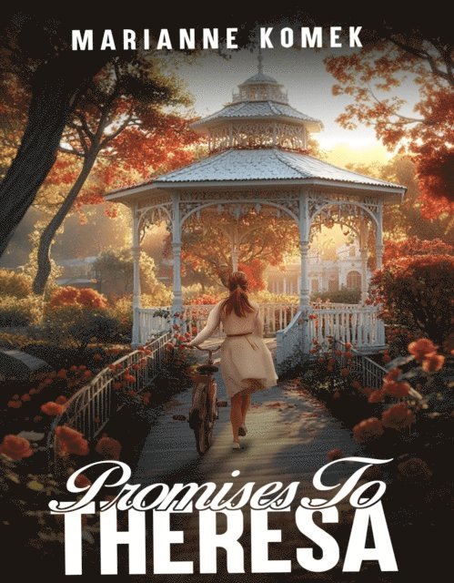 Marianne Komek - Promises to Theresa, E-bok