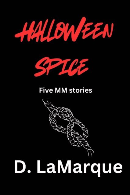 Drake LaMarque, D Lamarque - Halloween Spice, E-bok