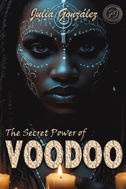 Julia Gonzalez - Secret Power of Voodoo, E-bok. Tillgänglighet: Lägg i varukorg
