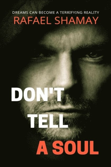 Rafael Shamay - Don't Tell a Soul, E-bok. Tillgänglighet: Lägg i varukorg