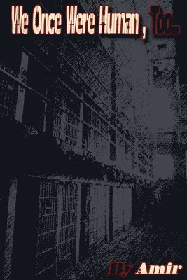 Amir - We Once Were Human Too, Häftad. Tillgänglighet: Lägg i varukorg