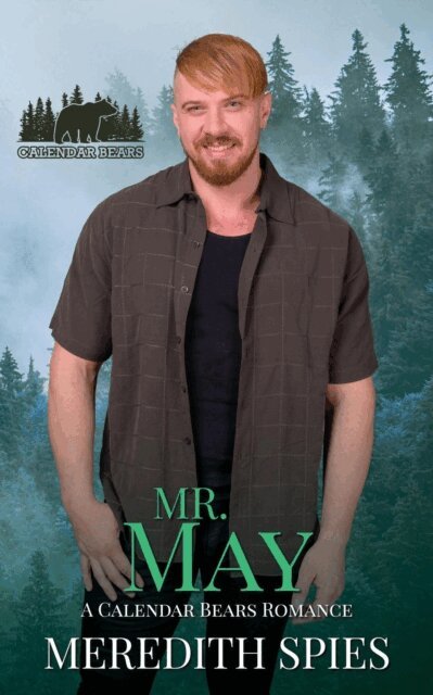 Meredith Spies - Mr. May (A Calendar Bears Romance), E-bok