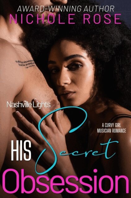 Nichole Rose - His Secret Obsession, E-bok