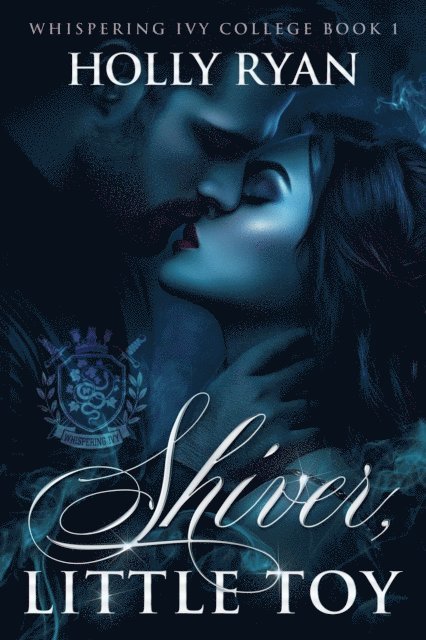 Holly Ryan - Shiver, Little Toy, E-bok
