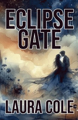 Laura Cole - Eclipse Gate, Häftad
