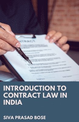 Siva Prasad Bose - Introduction to Contract Law in India, Häftad