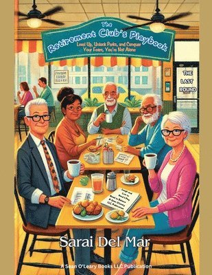 Sarai del Mar - Retirement Club's Playbook, Häftad