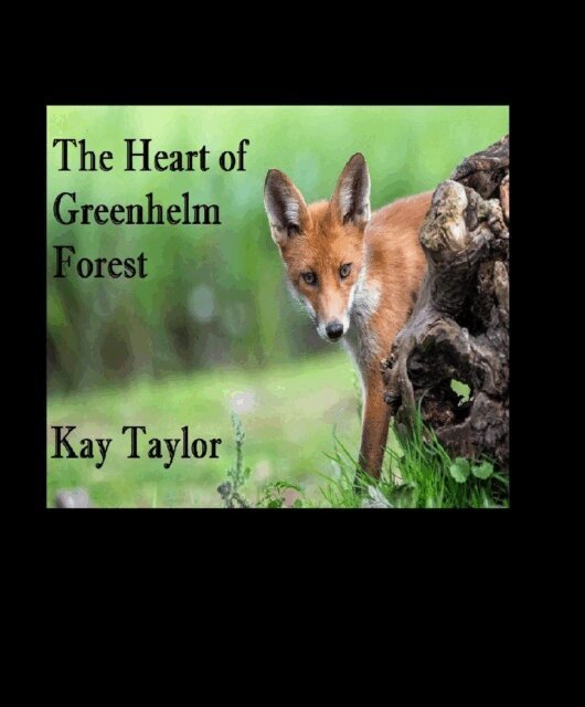 Kay Taylor - Heart of Greenhelm Forest, E-bok
