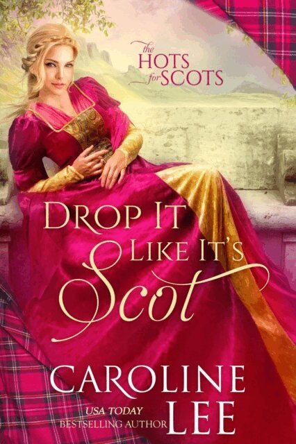 Caroline Lee - Drop It Like It's Scot, E-bok