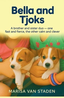 Marisa Van Staden - Bella and Tjoks, Häftad