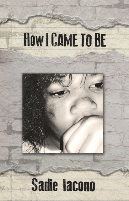 How I Came to Be