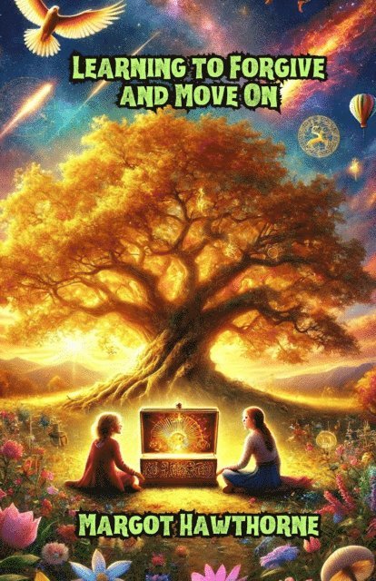 Margot Hawthorne - Learning to Forgive and Move On, E-bok