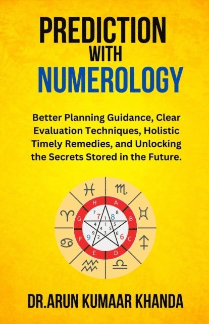 Dr. Arun Kumaar Khanda - Prediction with Numerology, E-bok. Tillgänglighet: Lägg i varukorg