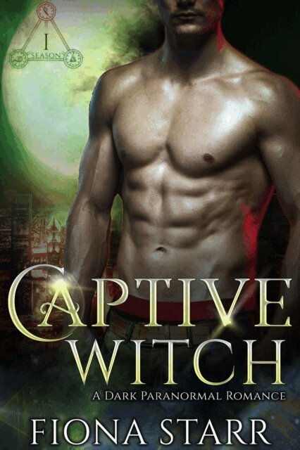 Fiona Starr - Captive Witch, E-bok