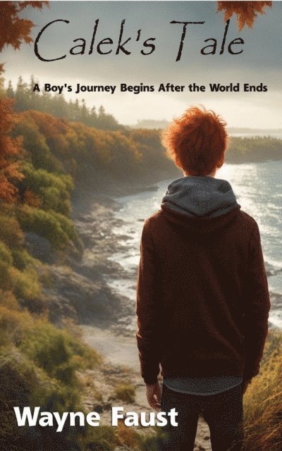 Wayne Faust - Calek's Tale - Book One - &quote;Refuge&quote;, E-bok