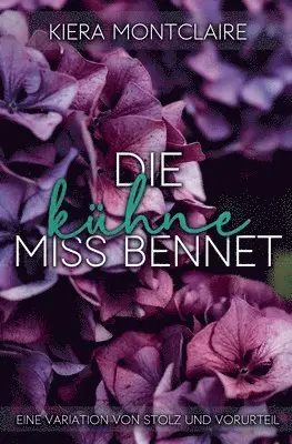 Kiera Montclaire - kühne Miss Bennet, Häftad. Tillgänglighet: Lägg i varukorg