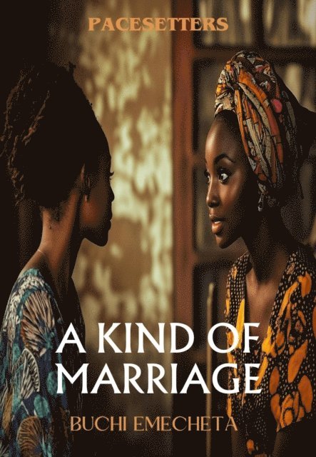 Buchi Emecheta - Kind of Marriage, E-bok