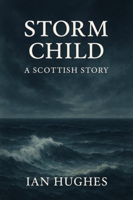 Ian Hughes - Storm Child, E-bok