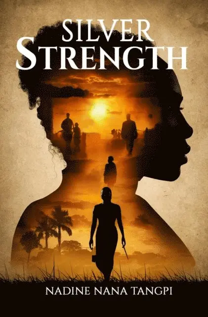Nadine Nana Tangpi - Silver Strength, E-bok. Tillgänglighet: Lägg i varukorg