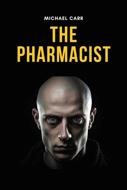 Michael Carr - Pharmacist, E-bok
