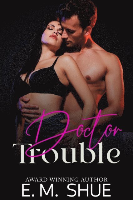 E.M. Shue - Doctor Trouble, E-bok