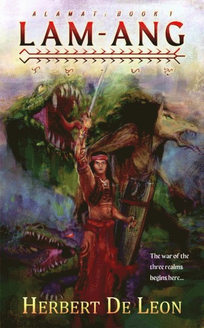 Herbert De Leon - Alamat: Book 1 Lam-ang, E-bok
