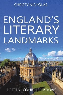 Christy Nicholas - England's Literary Landmarks, Häftad