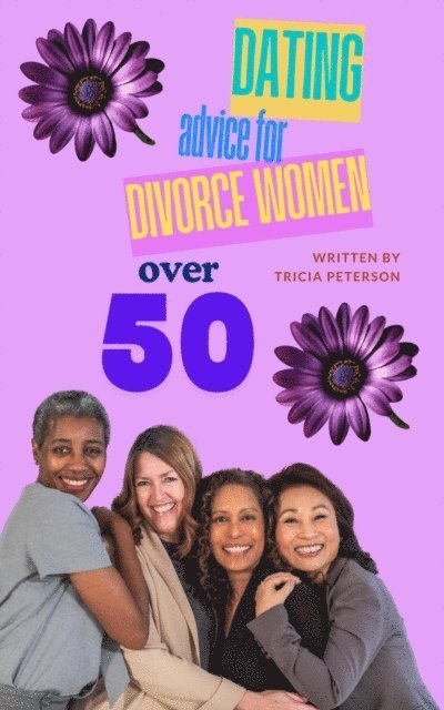 Justin Gage - Dating Advice for Women Over 50, E-bok