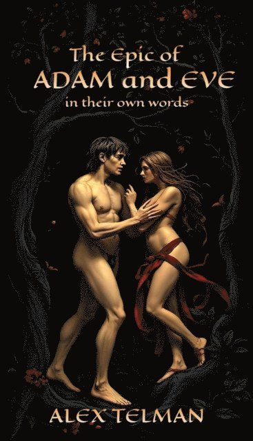 Alex Telman - Epic of Adam and Eve, E-bok