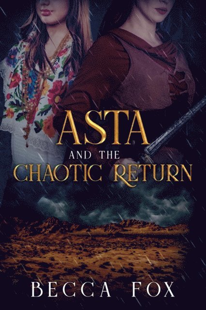 Becca Fox - Asta and the Chaotic Return, E-bok
