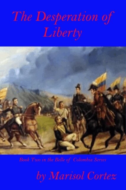 Marisol Cortez - Desperation of Liberty, E-bok