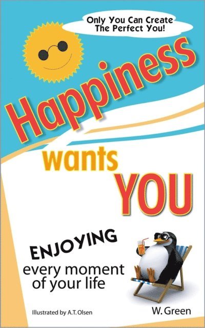 W. Green - Happiness Wants You, E-bok