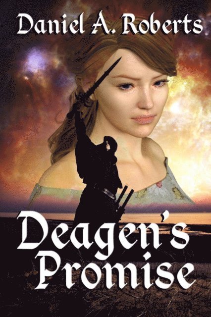 Daniel A. Roberts - Deagen's Promise, E-bok