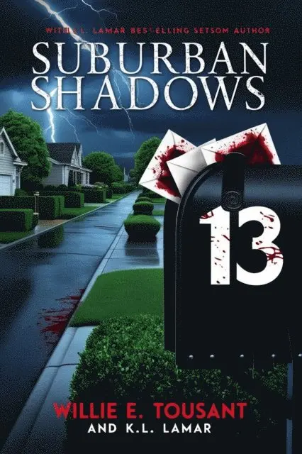 Willie E. Tousant, K.L Lamar - Suburban Shadows, E-bok. Tillgänglighet: Lägg i varukorg