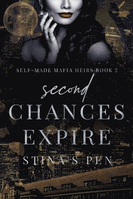 Stina's Pen - Second Chances Expire, Häftad