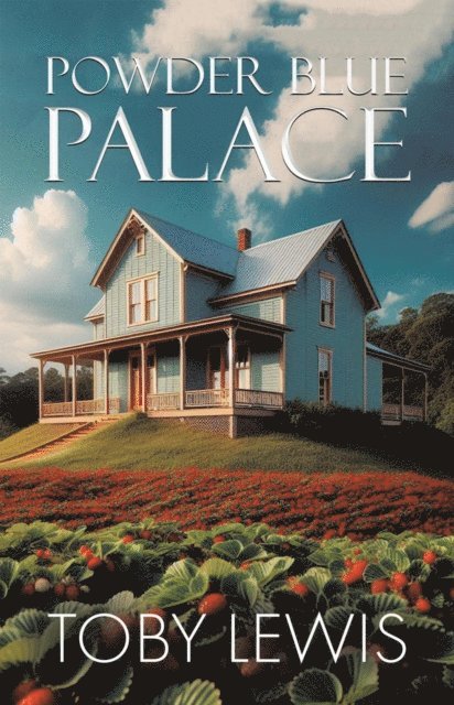 Toby Lewis - Powder Blue Palace, E-bok