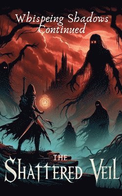 Prithish, Tharun Vigneswar - Shattered Veil (Whispering Shadows Continued), Häftad