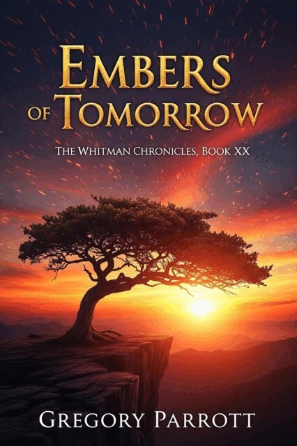 Gregory Parrott - Embers of Tomorrow, E-bok
