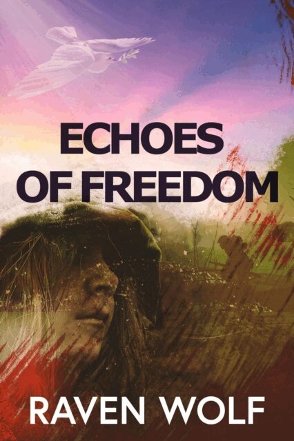 Raven Wolf - Echoes of Freedom, E-bok. Tillgänglighet: Lägg i varukorg