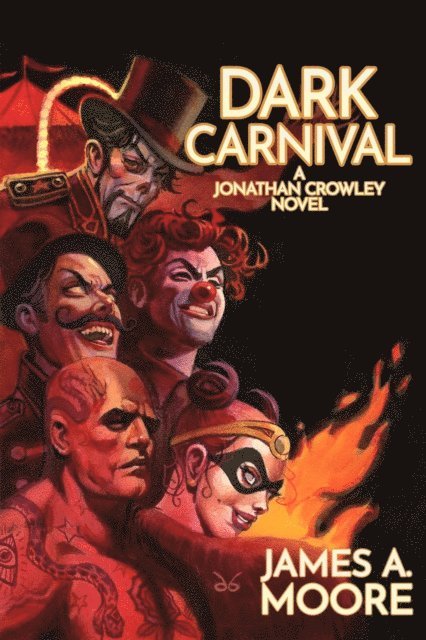 James A. Moore - Dark Carnival, E-bok